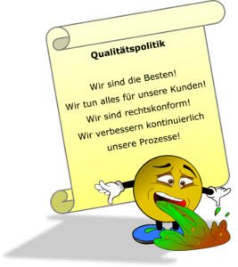 Qualitätspolitik, Unternehmenskultur, kotzen