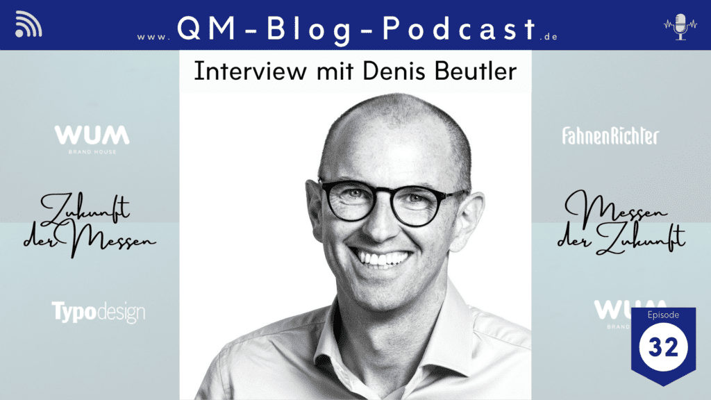 Ich rede mit dem Geschäftsführer der WUM-Gruppe Denis Beutler über die Auswirkungen von CoVid19 auf den Messebau, über seine Einstellung zu QM und vieles mehr.