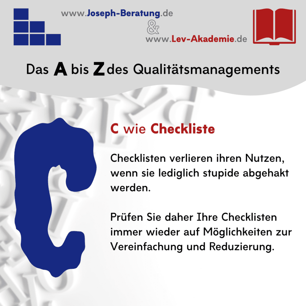 A bis Z des Qualitätsmanagements
C = Checkliste