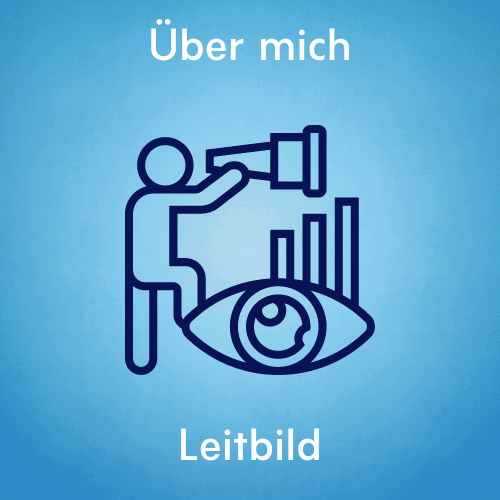 Über mich - Leitbild