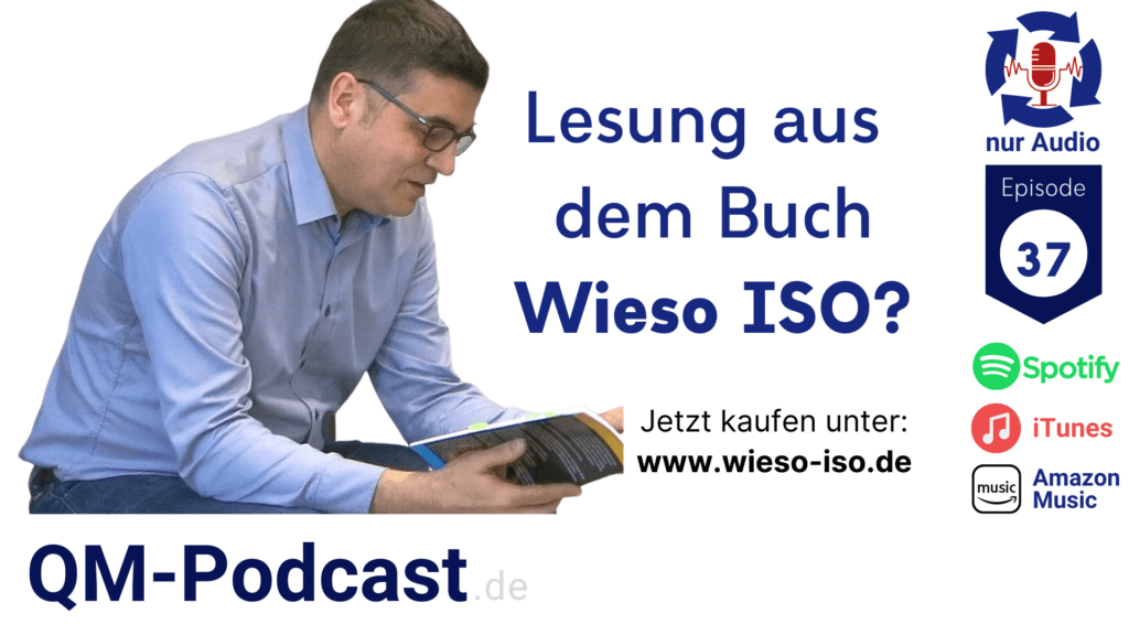 Stephan Joseph liest aus seinem Buch "Wieso ISO?" im QM-Podcast