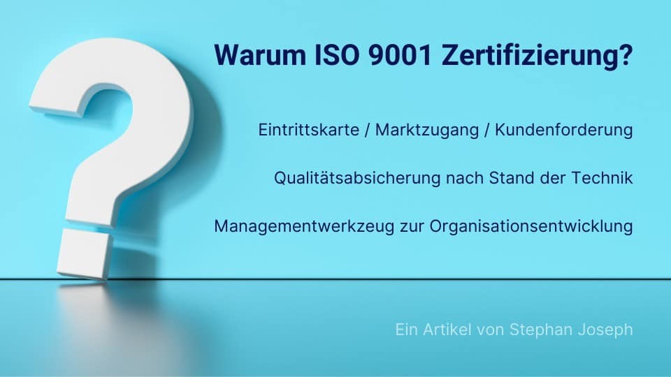 Warum ISO 9001