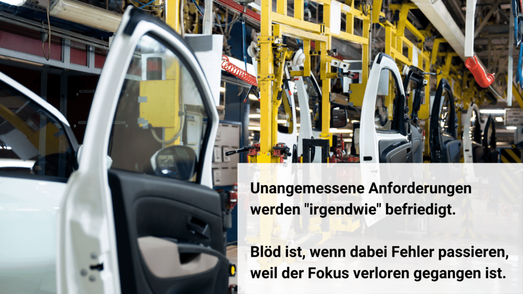 Unangemessene Automotive-Anforderungen werden "irgendwie" befriedigt.
