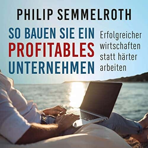profitablesunternehmen - Vertrieb mit Philip Semmelroth