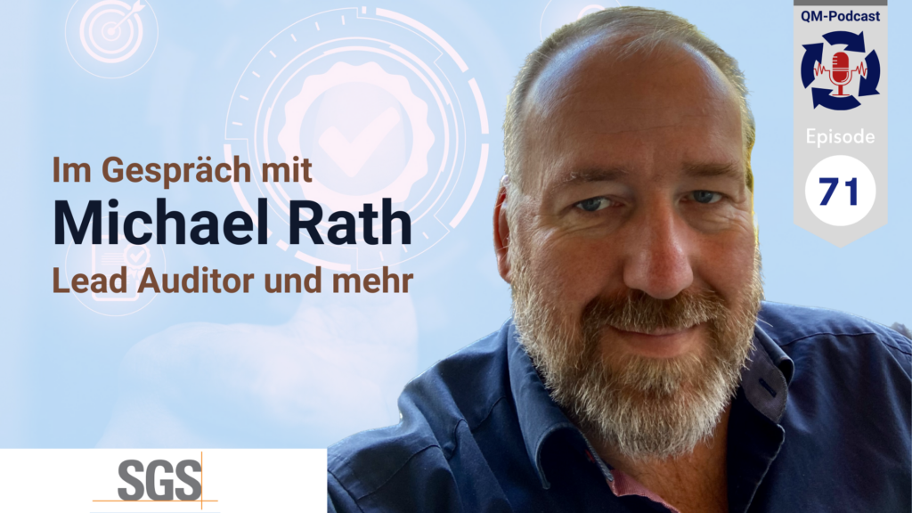 71 Michael Rath Zertifizierunsgaudits - Berufsbild Zertifizierungsauditor:in mit Michael Rath von der SGS