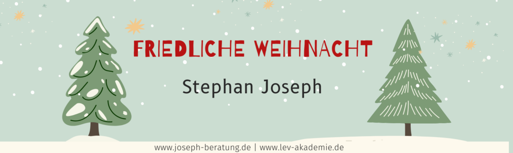 Friedliche und frohe Weihnachten 2023 von Stephan Joseph