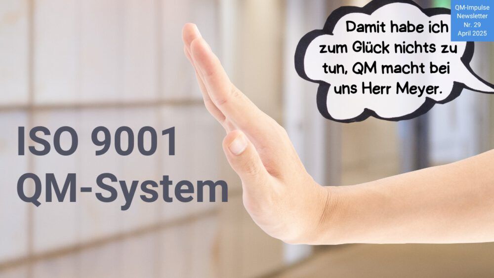 29 Ruf schaden 1 - Was dem Ruf von QM und ISO 9001 schadet