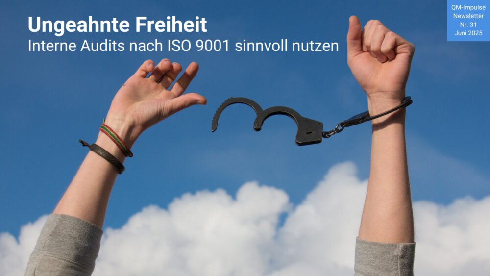31 Freiheit fuer internne Audits - Interne Audits nach ISO 9001 sinnvoll nutzen