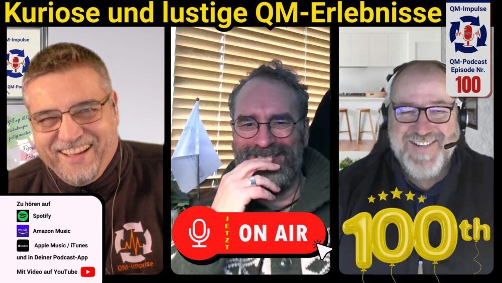100 JETZT ON AIR - Episode 100 – Seltsame, kuriose und lustige QM-Erlebnisse mit Michael Rath und Eric Schlichter